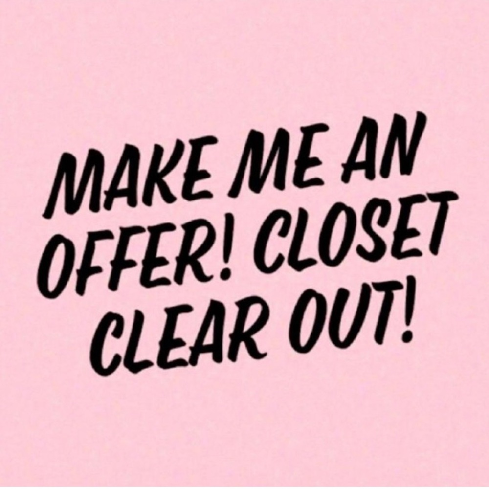 MAKE ME AN OFFER!!!